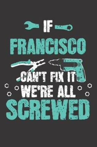 Cover of If FRANCISCO Can't Fix It