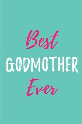 Book cover for Best Godmother Ever