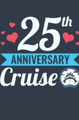 Cover of 25th Anniversary Cruise