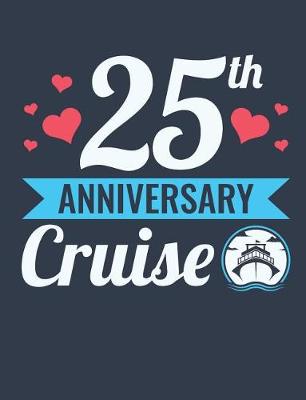 Book cover for 25th Anniversary Cruise