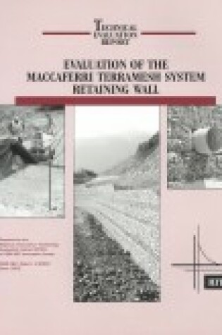 Cover of Evaluation of the Maccaferri Terramesh System Retaining Wall