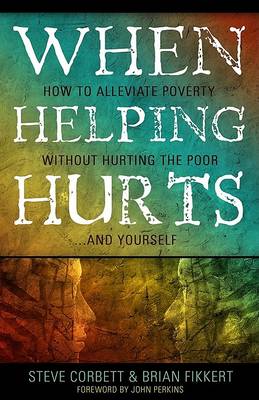 Book cover for When Helping Hurts