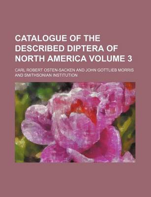 Book cover for Catalogue of the Described Diptera of North America Volume 3