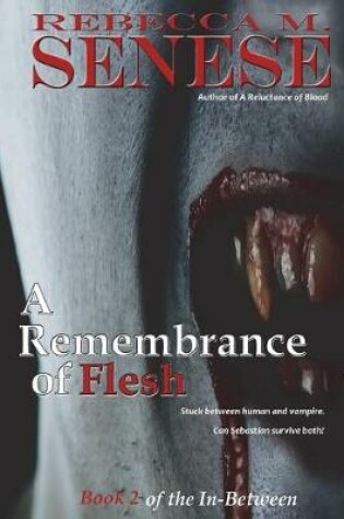 Cover of A Remembrance of Flesh
