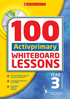 Book cover for 100 ACTIVprimary Whiteboard Lessons Year 3 with CD-Rom