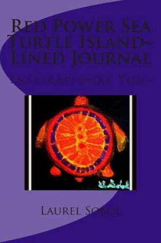 Cover of Red Power Sea Turtle Island Lined Journal