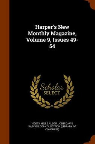 Cover of Harper's New Monthly Magazine, Volume 9, Issues 49-54