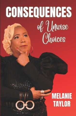 Cover of Consequences of Unwise Choices