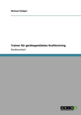 Book cover for Trainer Fur Gerategestutztes Krafttraining