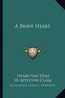 Book cover for A Brave Heart