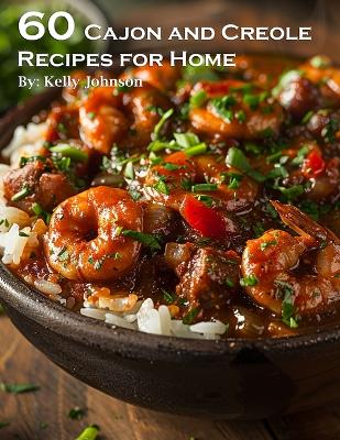 Book cover for 60 Cajun and Creole Recipes for Home