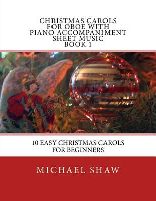 Book cover for Christmas Carols For Oboe With Piano Accompaniment Sheet Music Book 1