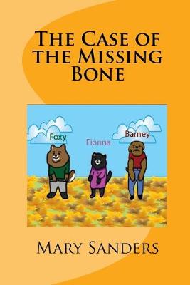 Book cover for The Case of the Missing Bone