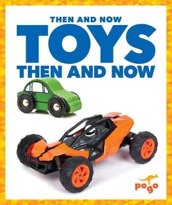 Book cover for Toys Then and Now