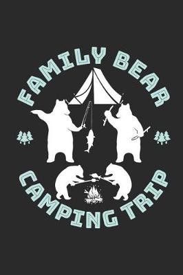 Book cover for Family Bear Camping Trip;