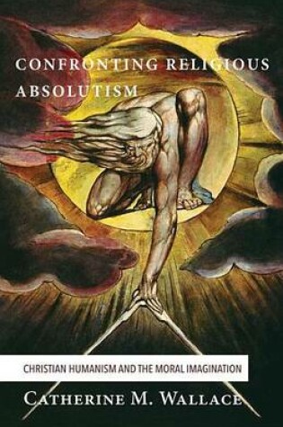 Cover of Confronting Religious Absolutism