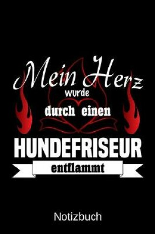 Cover of Mein Herz wurde durch einen Hundefriseur entflammt