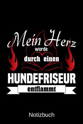 Book cover for Mein Herz wurde durch einen Hundefriseur entflammt