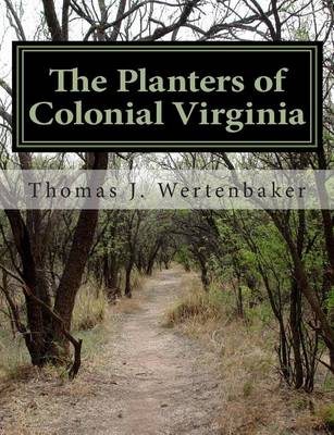 Book cover for The Planters of Colonial Virginia