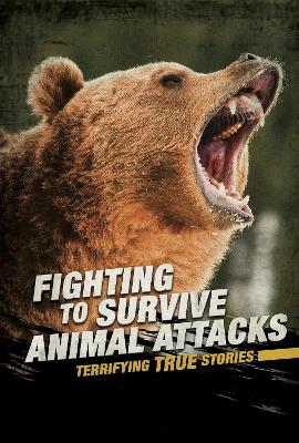 Book cover for Fighting to Survive Animal Attacks