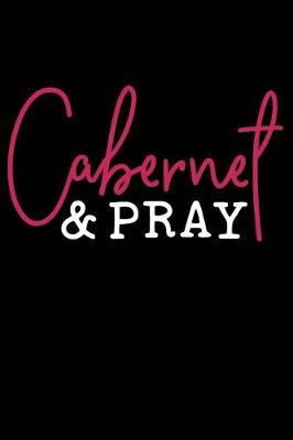 Book cover for Cabernet & Pray