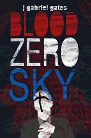 Cover of Blood Zero Sky