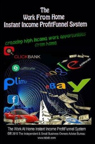 Cover of The Work From Home Instant Income ProfitFunnel System