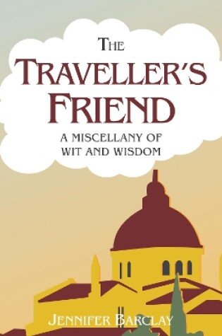 Cover of The Traveller's Friend
