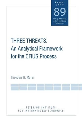 Book cover for Three Threats – An Analytical Framework for the CFIUS Process