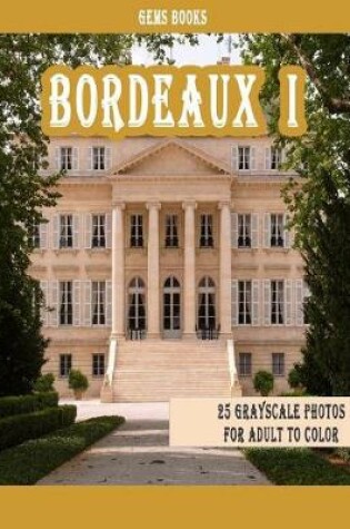 Cover of Bordeaux I