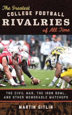 Book cover for The Greatest College Football Rivalries of All Time