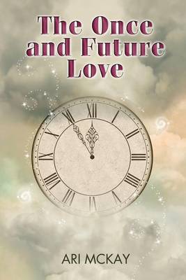 Book cover for The Once and Future Love