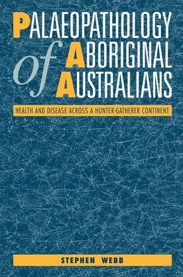 Book cover for Palaeopathology of Aboriginal Australians