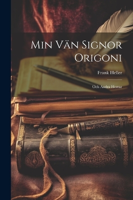 Book cover for Min Vän Signor Origoni