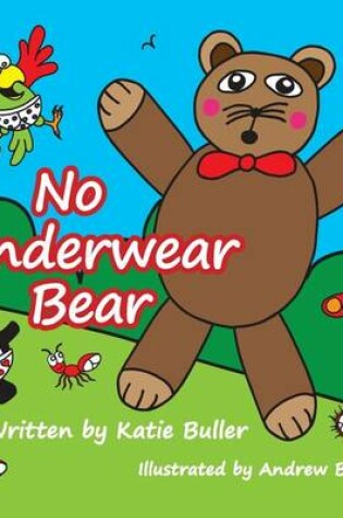 Cover of No Underwear Bear