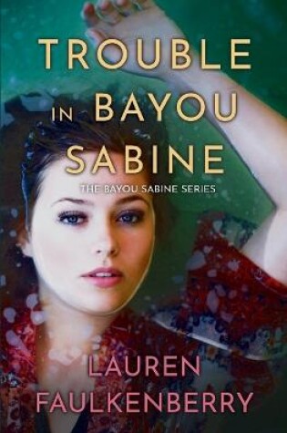 Cover of Trouble in Bayou Sabine