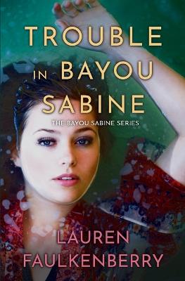 Book cover for Trouble in Bayou Sabine