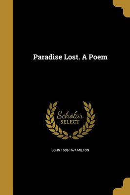 Book cover for Paradise Lost. a Poem