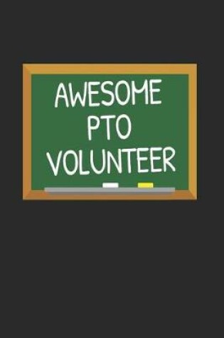 Cover of Awesome PTO Volunteer