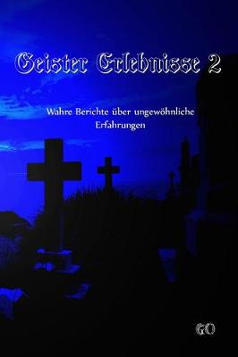 Cover of Geister Erlebnisse 2