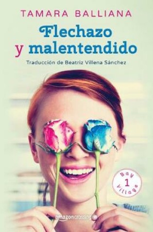 Cover of Flechazo y malentendido