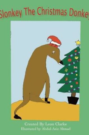 Cover of Slonkey The Christmas Donkey