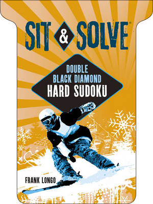 Book cover for Sit & Solve® Double Black Diamond Hard Sudoku