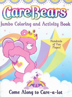 Cover of Care Bears Jumbo Coloring and Activity Book