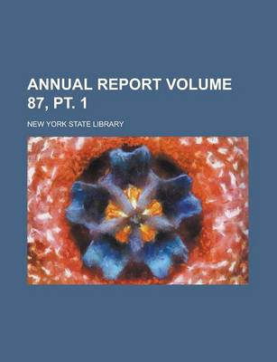 Book cover for Annual Report Volume 87, PT. 1