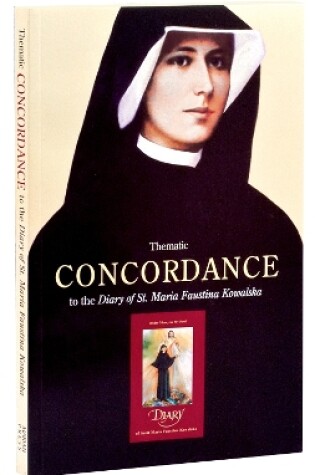 Cover of Thematic Concordance to the Diary of St. Maria Faustina Kowalska