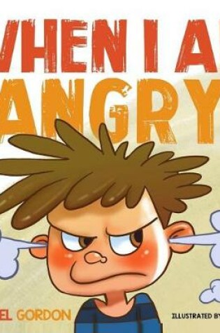 Cover of When I am Angry