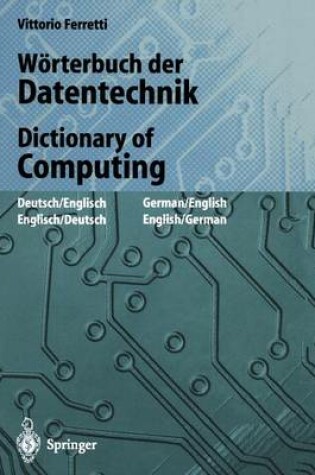 Cover of Woerterbuch Der Datentechnik / Dictionary of Computing