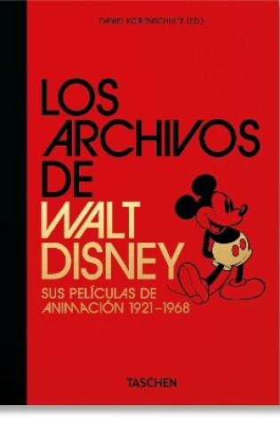 Cover of Los Archivos de Walt Disney. Sus películas de animación 1921–1968. 45th Ed.