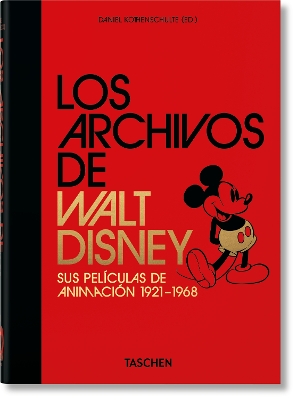 Book cover for Los Archivos de Walt Disney. Sus películas de animación 1921–1968. 40th Ed.